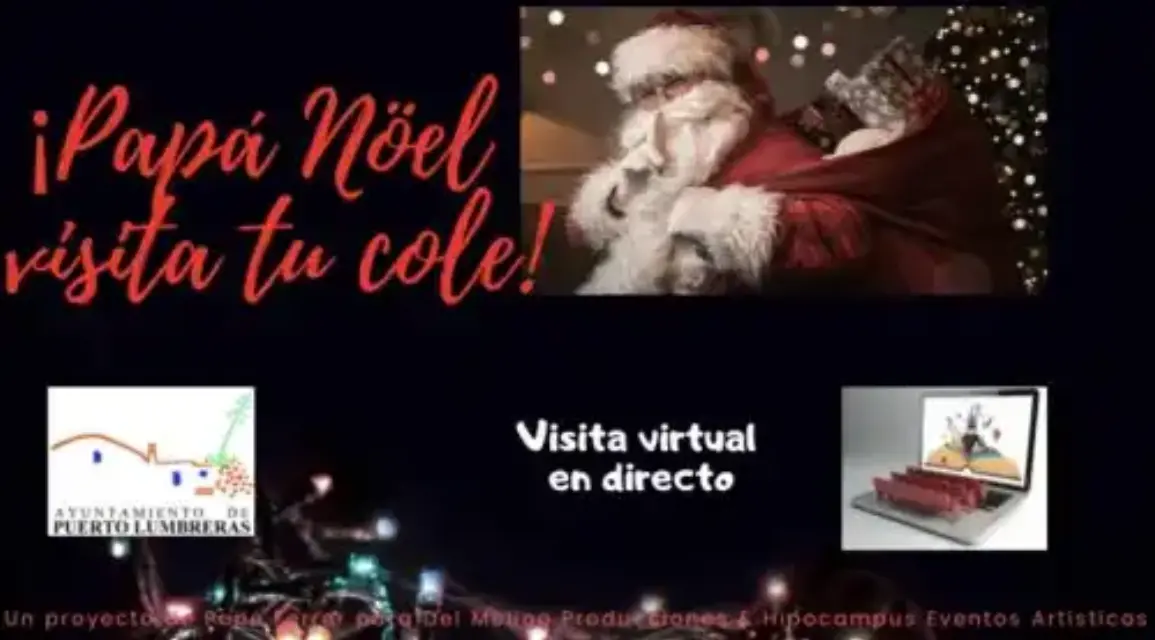 Papá Noel hará la visita virtual, este jueves y viernes, en los colegios de Puerto Lumbreras